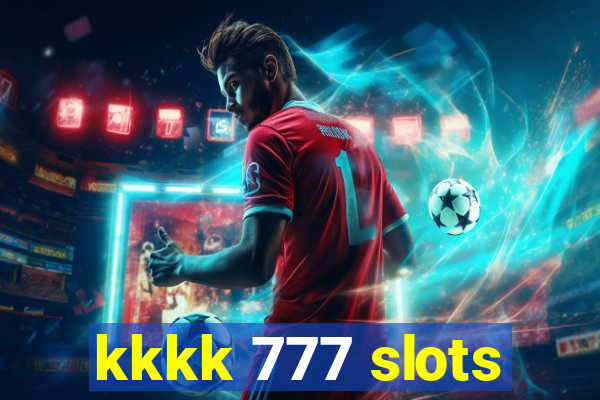kkkk 777 slots